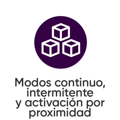 Modos continuo, intermitente y activación por proximidad